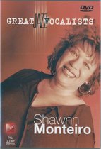 Shawn Monteiro - Great Jazz Vocalists (DVD)