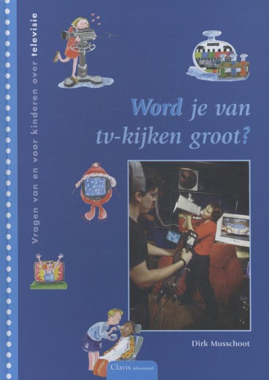 Cover van het boek 'Word je van TV-kijken groot ?'