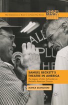New Interpretations of Beckett in the Twenty-First Century - Samuel Beckett's Theatre in America