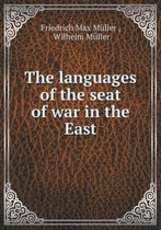 The languages of the seat of war in the East