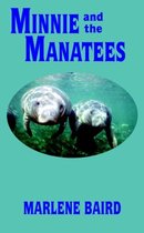 MINNIE and the MANATEES