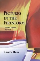 Pictures in the Firestorm, Second Edition