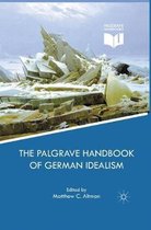 Palgrave Handbooks in German Idealism-The Palgrave Handbook of German Idealism