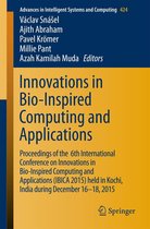 Advances in Intelligent Systems and Computing 424 - Innovations in Bio-Inspired Computing and Applications