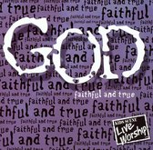 God: Faithful and True