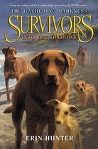 Survivors: The Gathering Darkness 3 - Survivors: The Gathering Darkness #3: Into the Shadows