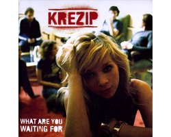 What Are You Waiting For