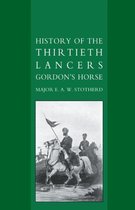 History of the Thirtieth Lancers Gordon's Horse