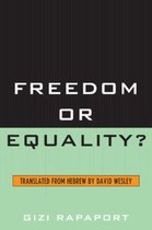 Freedom or Equality?