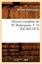 Oeuvres Completes de W. Shakespeare. T. 14 (Ed.1865-1872)
