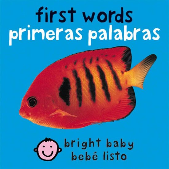 Bright Baby - Bilingual Bright Baby First Words / Primeras p ... - cover