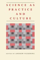 Science as Practice & Culture (Paper)
