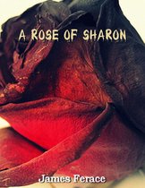A Rose of Sharon