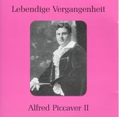 Lebendige Vergangenheit: Alfred Piccaver, Vol. 2