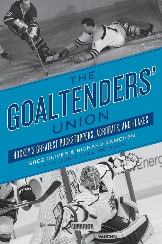 The Goaltenders' Union - cover