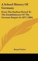 A School History of Germany