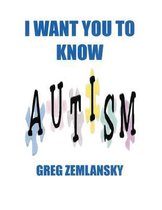 I Want You to Know Autism