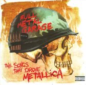 Full Metal Garage: Songs That Drove Metallica