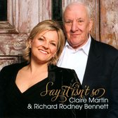 Claire Martin & Richard Rodney Bennett - Say It Isn't So (CD)