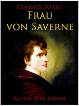 Classics To Go - Frau von Saverne