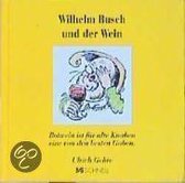 Wilhelm Busch und der Wein