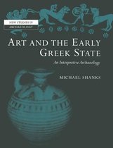 New Studies in Archaeology- Art and the Early Greek State
