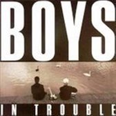 Boys In Trouble