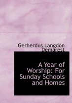 A Year of Worship