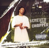 Tha Carter-Screwed & Chopp