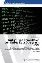Just-in-Time Compilation von Linked Data Querys mit LLVM