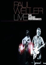 Paul Weller - Live 2 Classic Performance