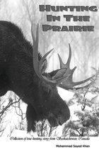Hunting in the Prairie