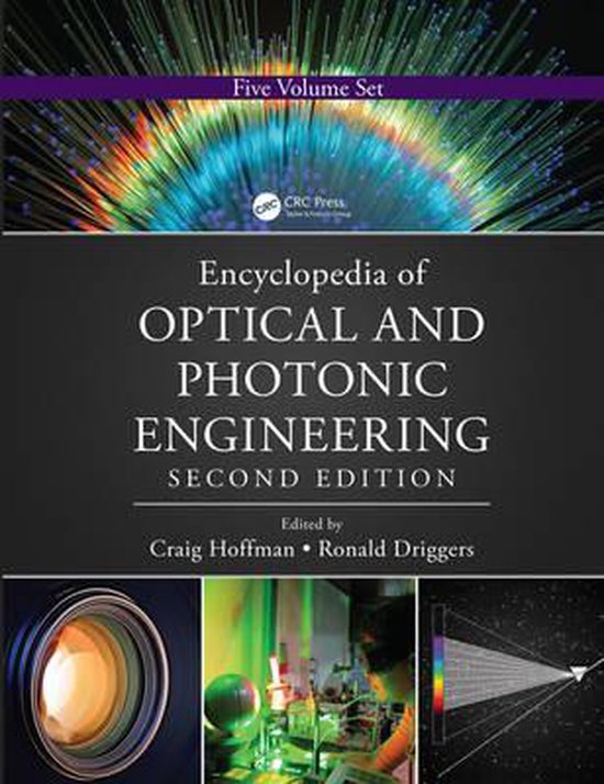 Encyclopedia of Optical and Photonic Engineering, Second Edition (Print
