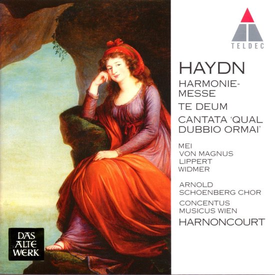 Haydn; Harmonie-Messe, Te Deum, Cantata "Qual Dubbio Ormai"