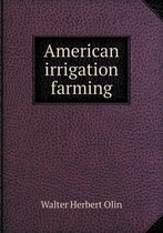 American Irrigation Farming