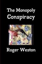 The Monopoly Conspiracy