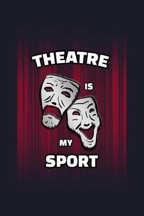 Theater Is My Sport, Uab Kidkis 9781726703857 Boeken