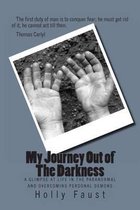 My Journey Out of the Darkness