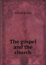 The gospel and the church