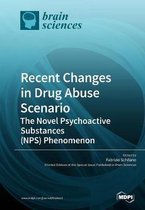 Recent Changes in Drug Abuse Scenario The Novel Psychoactive Substances (NPS) Phenomenon