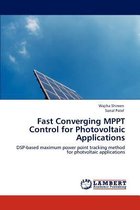 Fast Converging Mppt Control for Photovoltaic Applications