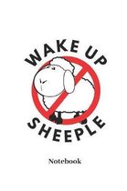 Wake Up Sheeple Notebook