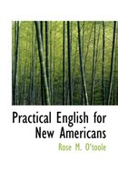 Practical English for New Americans
