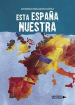 UNIVERSO DE LETRAS - Esta España nuestra