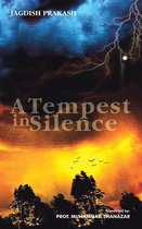 A Tempest in Silence