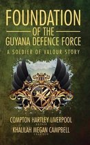 Foundation of the Guyana Defence Force