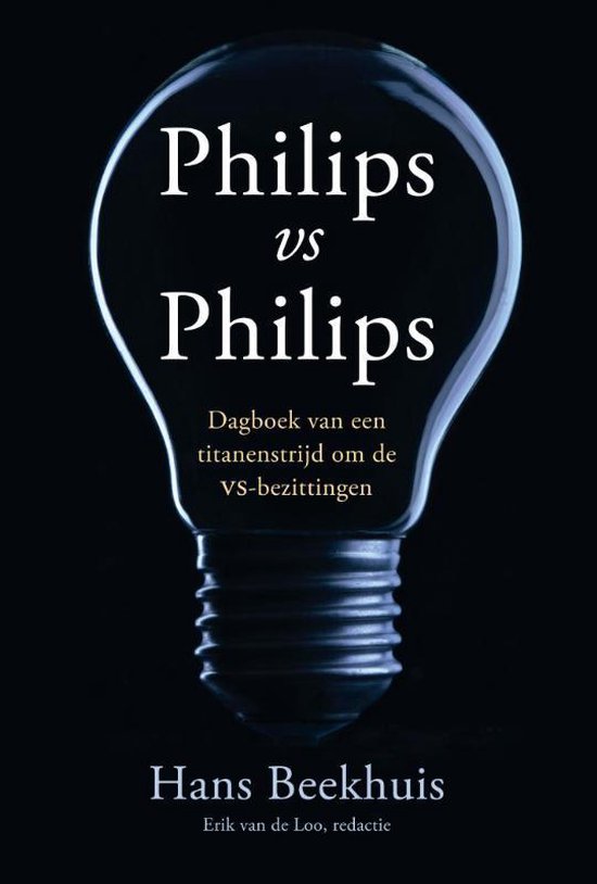 Philips vs Philips, Hans Beekhuis 9789491363139 Boeken bol