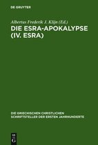 Die Griechischen Christlichen Schriftsteller Der Ersten Jahr- Die Esra-Apokalypse (IV. Esra)