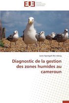 Omn.Univ.Europ.- Diagnostic de la Gestion Des Zones Humides Au Cameroun