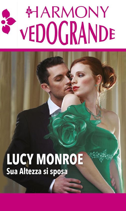 Sua altezza si sposa (ebook), Lucy Monroe 9788858978641 Boeken